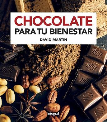 CHOCOLATE PARA TU BIENESTAR | 9788491181484 | DAVID MARTIN