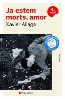 JA ESTEM MORTS AMOR | 9788418197857 | XAVIER ALIAGA