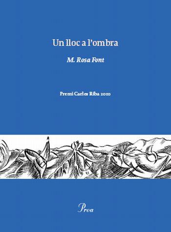 LLOC A L'OMBRA, UN | 9788475882222 | M. ROSA FONT