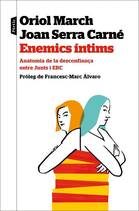 Enemics íntims | 9788498094923 | Oriol March & Joan Serra Carné