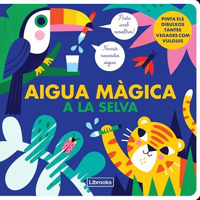 AIGUA MÀGICA A LA SELVA | 9788412274530 | STUDIO IMAGE BOOKS