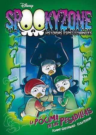 Spookyzone Historias espeluznantes La pócima de las pesadillas | 9788417062866 | Disney