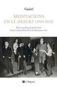 MEDITACIONS EN EL DESERT (1946-1953) | 9788482641713 | GAZIEL