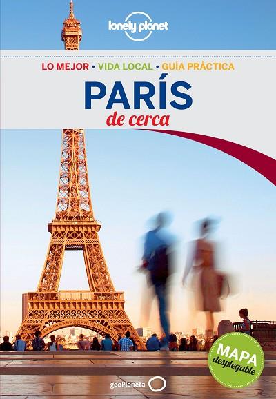 PARIS DE CERCA  | 9788408137849 | LONELY PLANET