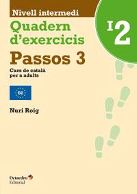 PASSOS 3 QUADERN D'EXERCICIS I2 | 9788499215426 | ROIG MARTINEZ, NURI