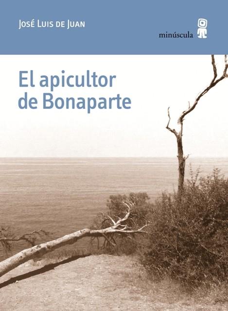 EL APICULTOR DE BONAPARTE | 9788494675430 | JOSE LUIS DE JUAN