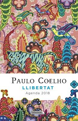 AGENDA COELHO 2018 LLIBERTAT | 9788416600823 | PAULO COELHO