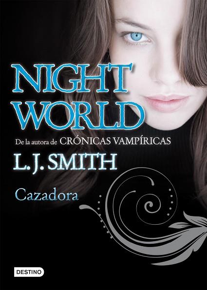 CAZADORA. NIGHT WORLD 3 | 9788408098638 | SMITH, L.J.