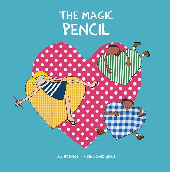 The Magic Pencil | 9788418599590 | AMAVISCA & GOMEZ CAMUS
