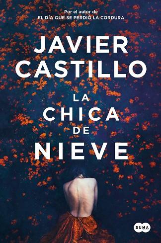 LA CHICA DE NIEVE | 9788491297420 | JAVIER CASTILLO