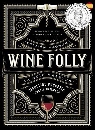 Wine folly  Edición nagnum | 9788412450811 | Madeline Puckette