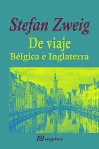 De viaje I Bélgica e Inglaterra | 9788415707288 | STEFAN ZWEIG