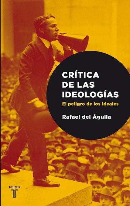 Crítica de las ideologías | 9788430606719 | RAFAEL DEL AGUILA