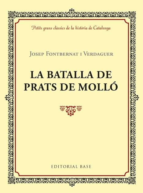 LA BATALLA DE PRATS DE MOLLO | 9788417183028 | JOSEP FONTBERNAT I VERDAGUER