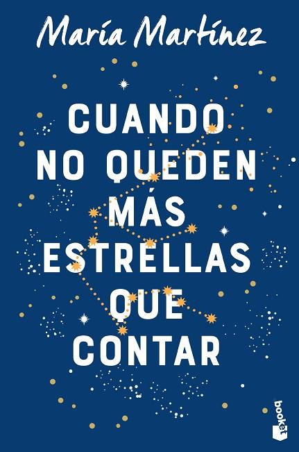 Cuando no queden más estrellas que contar | 9788408263548 | María Martínez