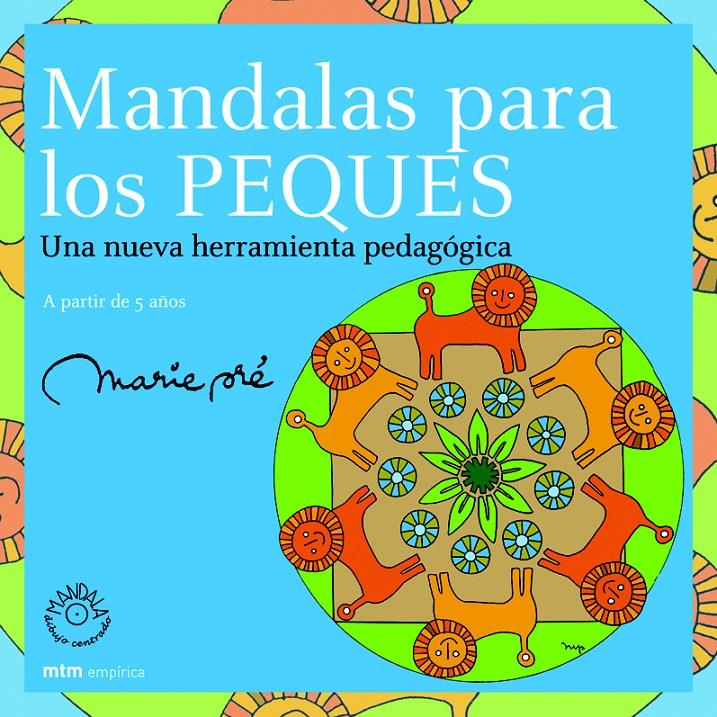 MANDALAS PARA LOS PEQUES | 9788495590404 | PRÉ, MARIE
