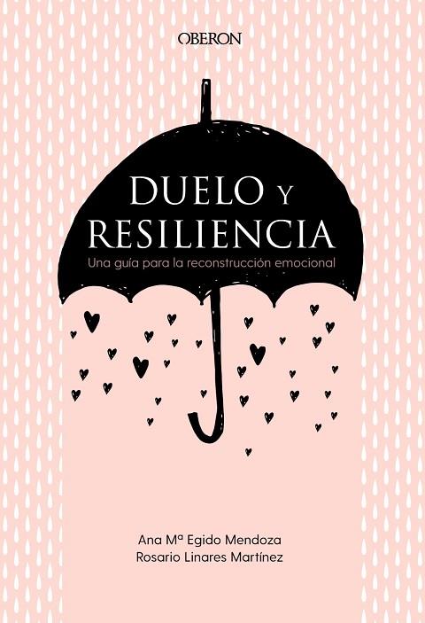 DUELO Y RESILIENCIA  | 9788441541719 | ANA Mª EGIDO MENDOZA & ROSARIO LINARES MARTINEZ