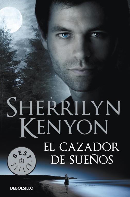 EL CAZADOR DE SUEÑOS | 9788499087320 | KENYON, SHERRILYN
