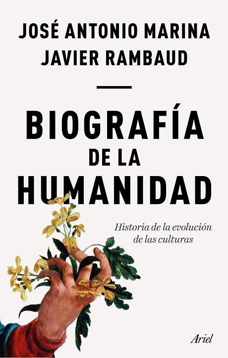 BIOGRAFIA DE LA HUMANIDAD | 9788434429352 | JOSE ANTONIO MARINA & JAVIER RAMBAUD