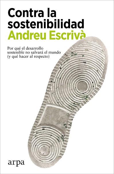 Contra la sostenibilidad | 9788418741838 | Andreu Escrivà
