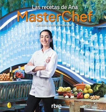 MASTERCHEF LAS RECETAS DE ANA | 9788467059786 | RTVE