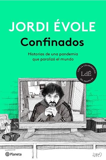 Confinados | 9788408232445 | Jordi Évole
