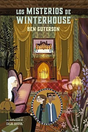 Los misterios de Winterhouse | 9788424669539 | Ben Guterson & Chloe Bristol