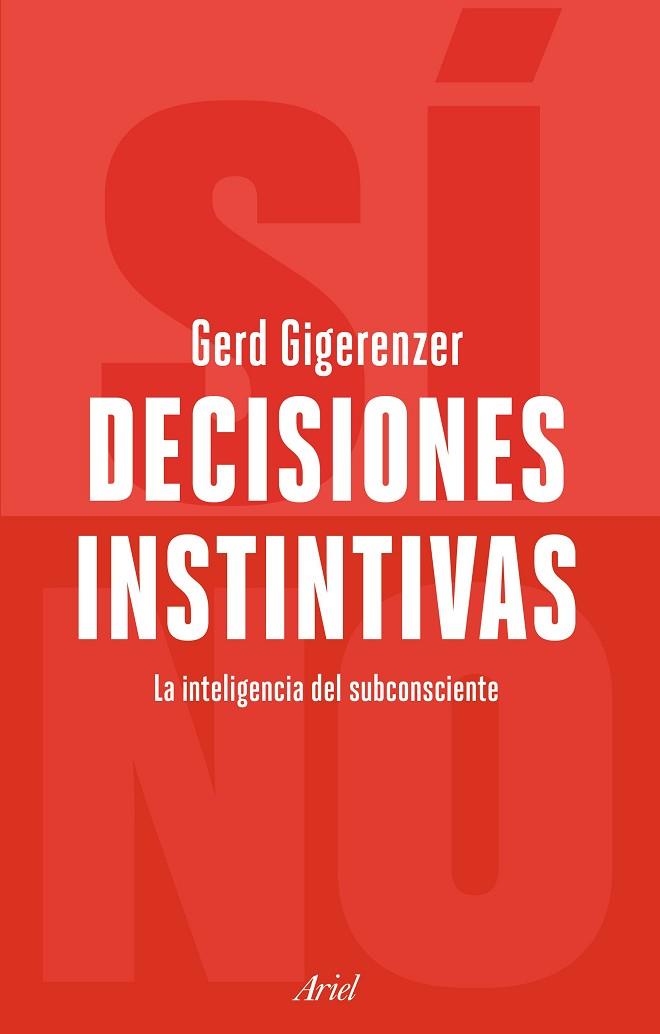 DECISIONES INSTINTIVAS | 9788434429178 | GERD GIGERENZER