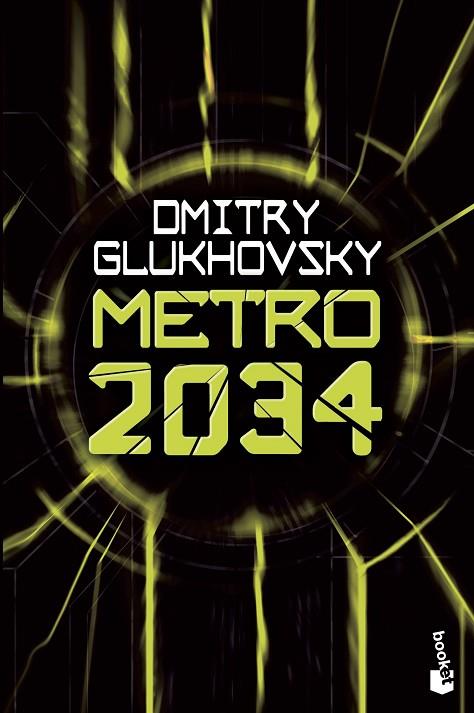 METRO 2034 | 9788445006917 | DMITRY GLUKHOVSKY