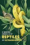 El increíble catálogo de los reptiles más extraordinarios | 9788418520334 | CRISTINA BANFI