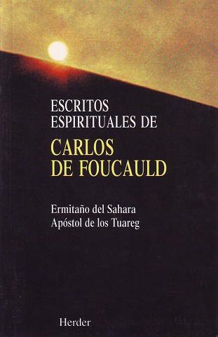 ESCRITOS ESPIRITUALES DE CARLOS FOUCAULD | 9788425410796 | CHARLES DE FOUCAULD