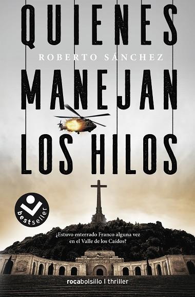 QUIENES MANEJAN LOS HILOS | 9788417821562 | ROBERTO SANCHEZ