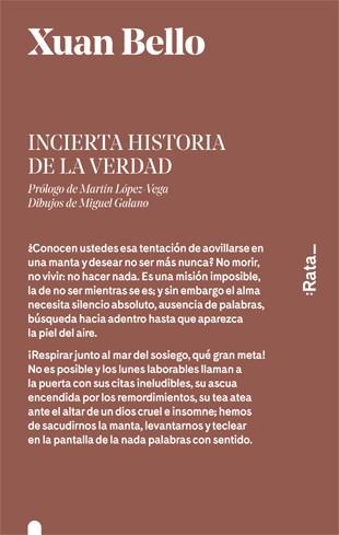 INCIERTA HISTORIA DE LA VERDAD | 9788416738205 | XUAN BELLO