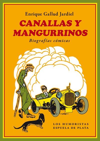 CANALLAS Y MANGURRINOS | 9788417146399 | ENRIQUE GALLUD JARDIEL