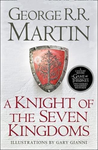 A KNIGHT OF THE SEVEN KINGDOMS | 9780008238094 | GEORGE R R MARTIN 