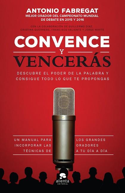 CONVENCE Y VENCERAS | 9788416253784 | FABREGAT MARIANINI & VALIENTE MARINEZ & JORGE WHYTE GARCIA& CRIS GUERRERO GALLARDO