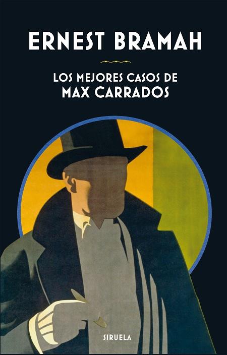 LOS MEJORES CASOS DE MAX CARRADOS | 9788417151188 | ERNEST BRAMAH