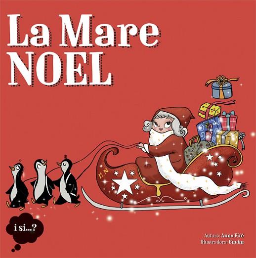 LA MARE NOEL | 9788424654405 | ANNA FITE & CUCHU