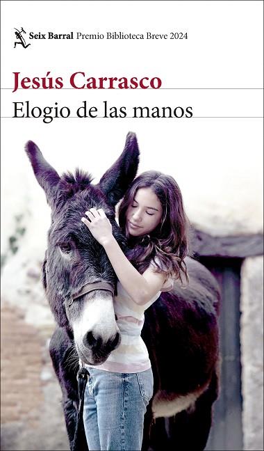 ELOGIO DE LAS MANOS | 9788432243318 | JESUS CARRASCO