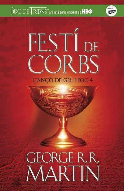 CANÇO DE GEL I FOC 4 FESTI DE CORBS | 9788420487106 | GEORGE R.R. MARTIN