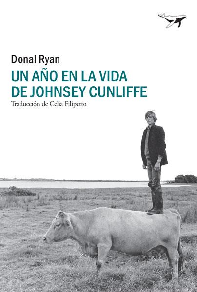 Un año en la vida de Johnsey Cunliffe | 9788412220520 | Donal Ryan