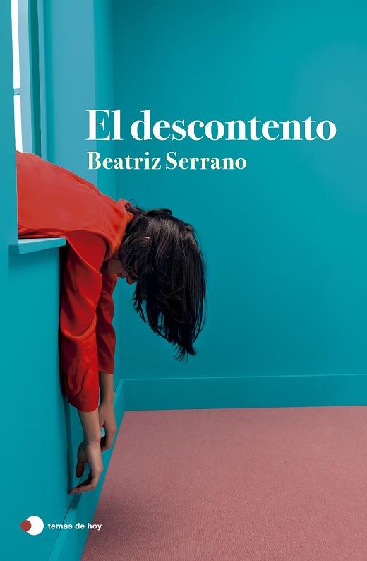 El descontento | 9788499989860 | Beatriz Serrano