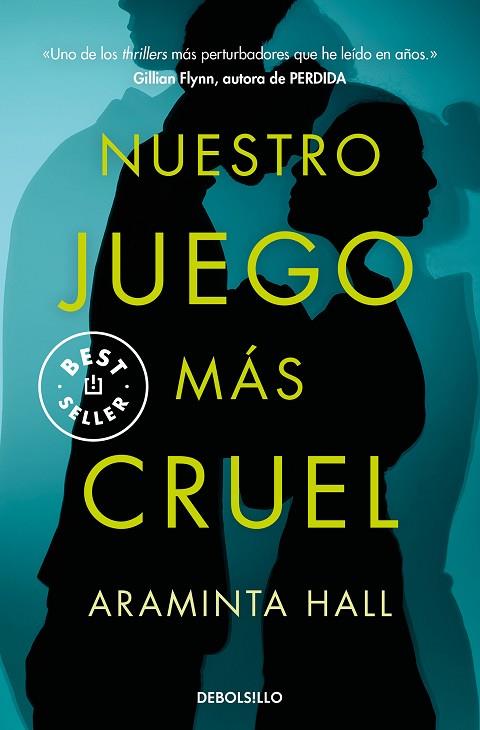 NUESTRO JUEGO MAS CRUEL | 9788466350297 | ARAMINTA HALL