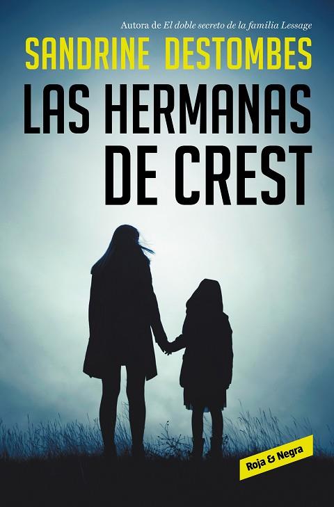 LAS HERMANAS DE CREST | 9788417910419 | SANDRINE DESTOMBES