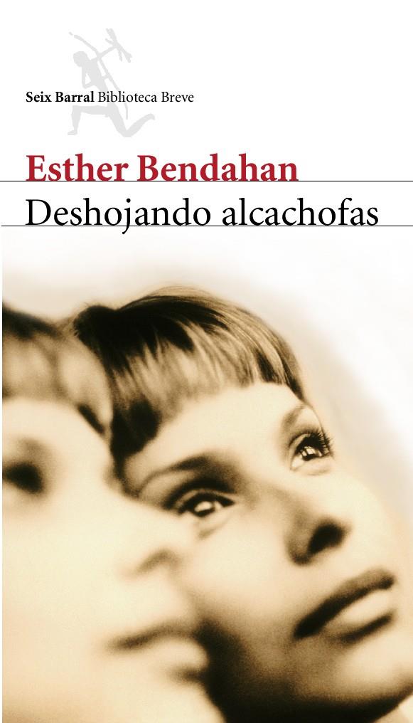 DESHOJANDO ALCACHOFAS | 9788432212024 | BENDAHAN, ESTHER