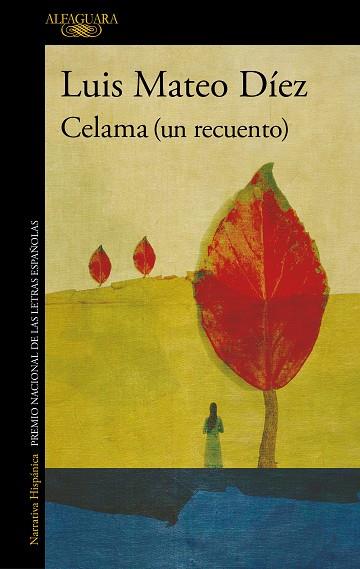 CELAMA (UN RECUENTO) | 9788420462066 | LUIS MATEO DIEZ