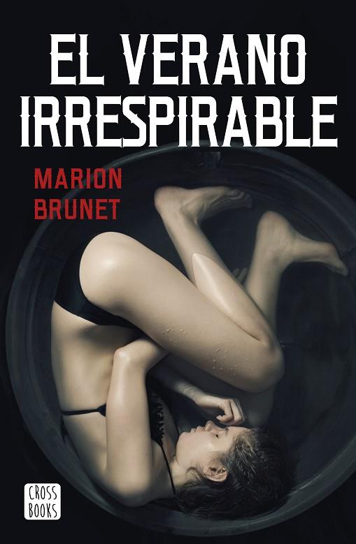 El verano irrespirable | 9788408232919 | Marion Brunet