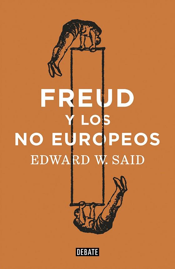 Freud y los no europeos | 9788418056888 | EDWARD W. SAID