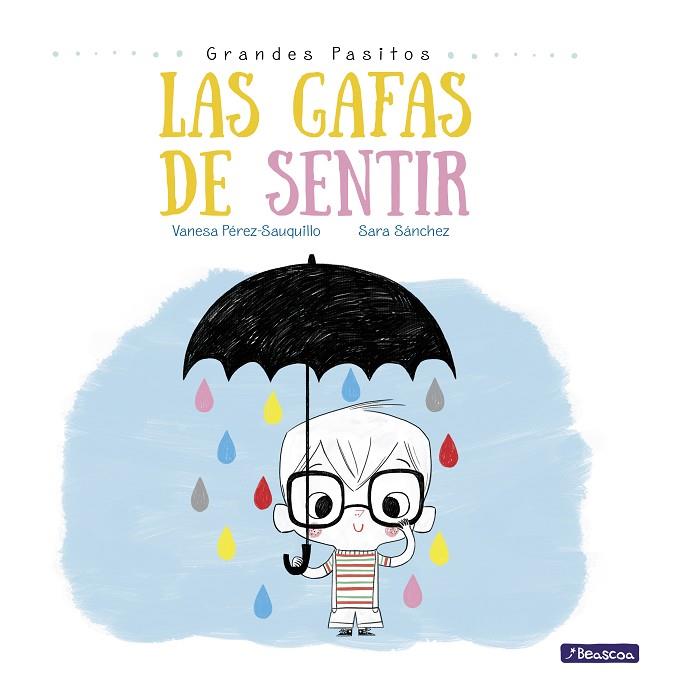 LAS GAFAS DE SENTIR | 9788448847869 | VANESA PEREZ-SAUQUILLO MUÑOZ & SARA SANCHEZ
