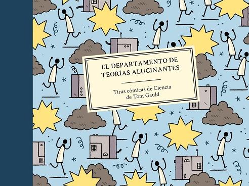 EL DEPARTAMENTO DE TEORIAS ALUCINANTES | 9788416131600 | TOM GAULD